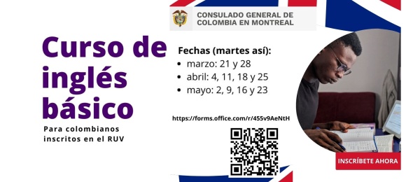 El Consulado de Colombia en Montreal invita a los colombianos incluidos en el Registro Único de Víctimas al Curso de Inglés básico que se brindará de marzo a mayo de 2023 