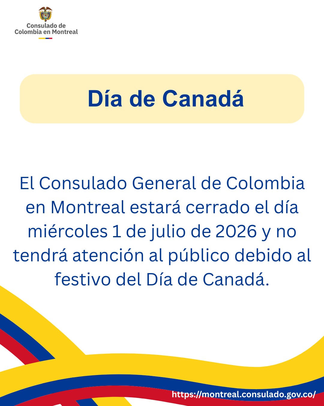 Información importante sobre la atención del Consulado el 1 de julio de 2026