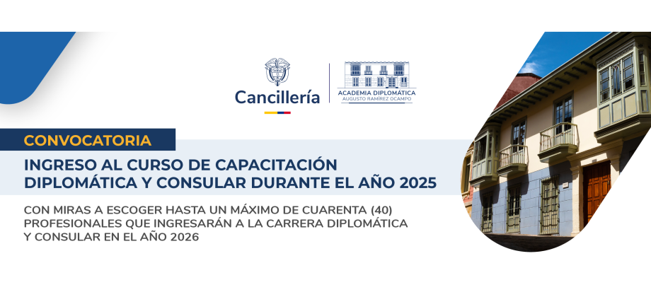 Cancillería lanza la convocatoria al Concurso de Ingreso a la Carrera Diplomática y Consular 2026 con nueva metodología y una vocación más incluyente