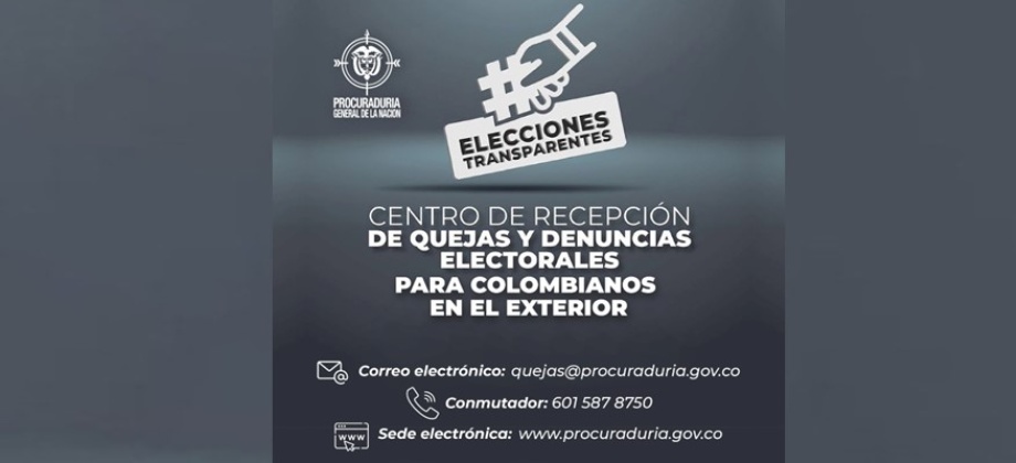 Centro de recepción de quejas y denuncias electorales para colombianos en el exterior