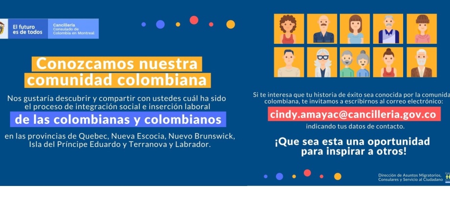 Consulado de Colombia en Montreal busca descubrir y compartir el proceso de integración social e inserción aboral de los connacionales