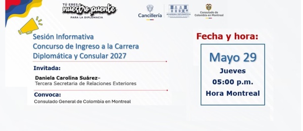 Sesión Informativa Virtual: Concurso de Ingreso a la Carrera Diplomática y Consular 2027 (Sede Montreal)