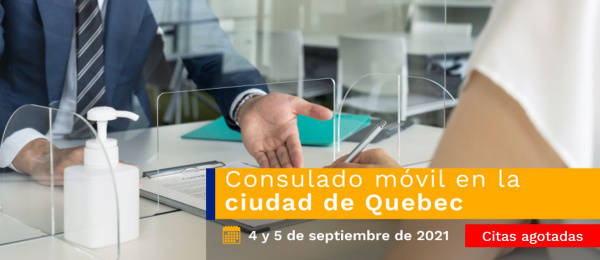 El Consulado de Colombia en Montreal realizará un Consulado Móvil en la ciudad de Quebec, los días 4 y 5 de septiembre de 2021