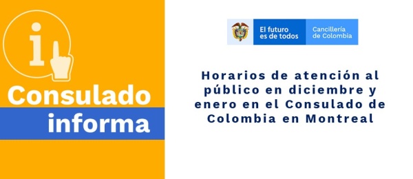 Horarios de atención al público en diciembre y enero en el Consulado de Colombia 
